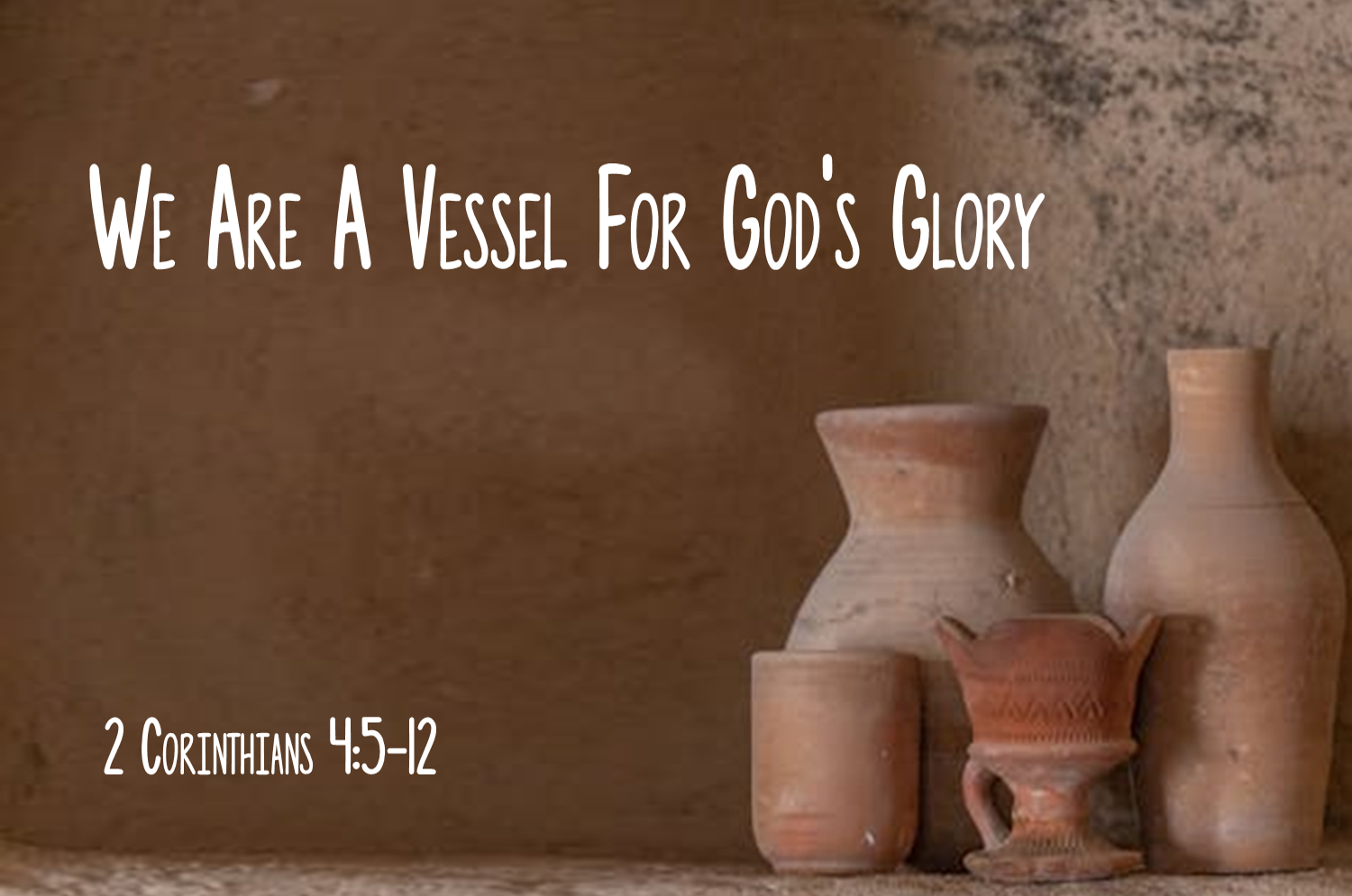 2-Corinthians-4.5-12-Jars-of-clay.png