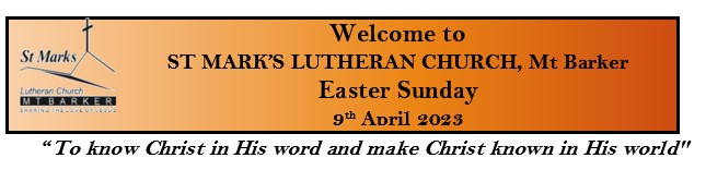April 9th - St Marks Lutheran Church Mt Barker