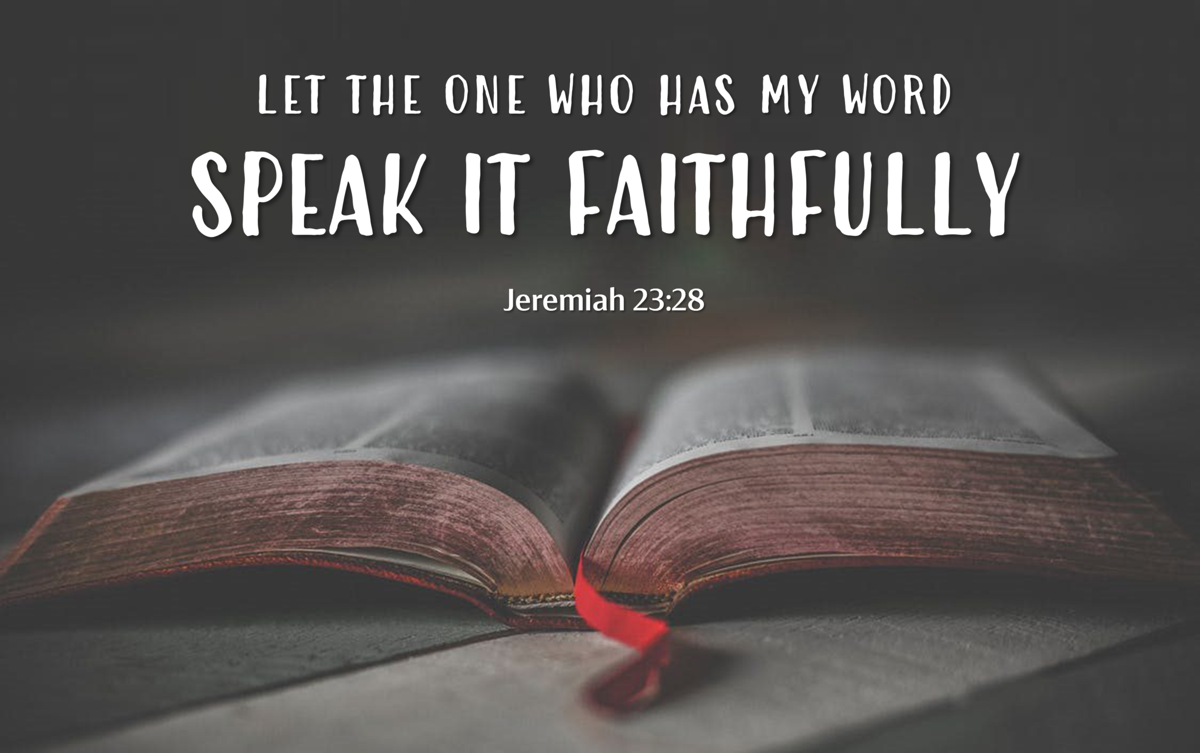 Jeremiah-23.28-speak-the-word-faithfully.png